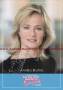 Autogramm: Annika Bruhns * 8.8.1966 Hamburg - Operettenhaus Hamburg : Fernsehmoderatorin Lisa Wartberg in der Udo J�rgens Musical-Kom�die : Ich war noch niemals in New York  ...