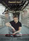 Autogramm: Daniel Axt * 19.11.1991 Hannover (2008 : ProSieben : Die Br�cke / 2017 : ZDF : Ferien vom Leben / ARD : 2019: Rote Rosen / 2024 : ARD : Der Z�rich-Krimi: Borchert und die Stadt in Angst)  ...