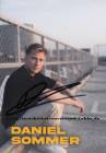Autogramm: Daniel Sommer * 3.02.1992 -Daniel Gogolla- Dortmund (Weil das f�r immer bleibt / Ich will dich nicht / Wie w�re es wenn �)   ...
