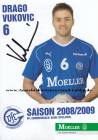 Autogramm: Drago Vukovic * 3.8.1983 Split, Jugoslawien - 2008/2009 VfL Gummersbach - HANDBALL  ...