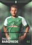 Autogramm: Philipp Bargfrede * 3.3.1989 Zeven (Werder Bremen)  ...