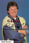 Autogramm: Rudi Decker * 1955 - Peter Steiners Theaterstadl - Zum Stanglwirt - Theater 's bayrische Podium - Gastst�tte zur Freundschaft - M�nchen  ...