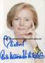Autogramm: Ruth Maria Kubitschek * 2.8.1931 Komotau, Tschechoslowakei  1.6.2024 in der Schweiz (Francis Durbridge:Melissa / Helmut Dietl:Monaco Franze  Der ewige Stenz + Kir Royal/ Das Erbe der Guldenburgs)  ...
