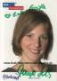 Autogramm: Tanja Schmitz * 13.4.1973 Dsseldorf SWR Die Fallers (WDR : Die Anrheiner)  ...