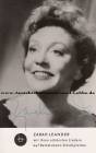 Autogramm: Zarah Leander (Sara Stina Leander) * 15.3.1907 Karlstad � 23.6.1981 Stockholm - verheiratete Sara Stina H�lphers - 1938 : Kann denn Liebe S�nde sein - 1942 : Ich wei�, es wird einmal ein Wunder gescheh�n  ...